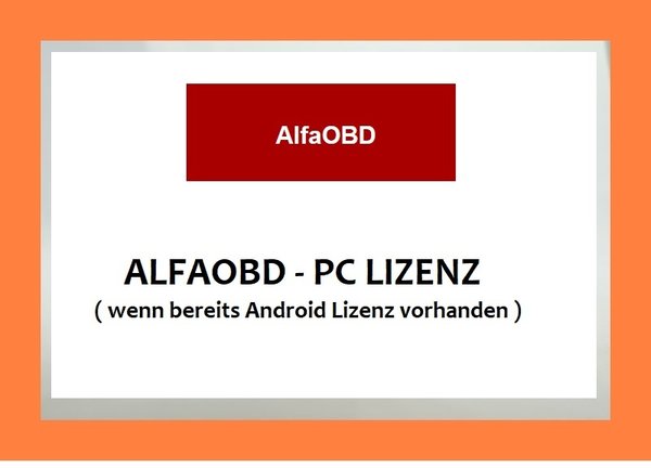 GILT NUR FÜR PC ALFAOBD KUNDEN: 1 LIZENZ FÜR ALFAOBD (PC) -VOLLVERSION!